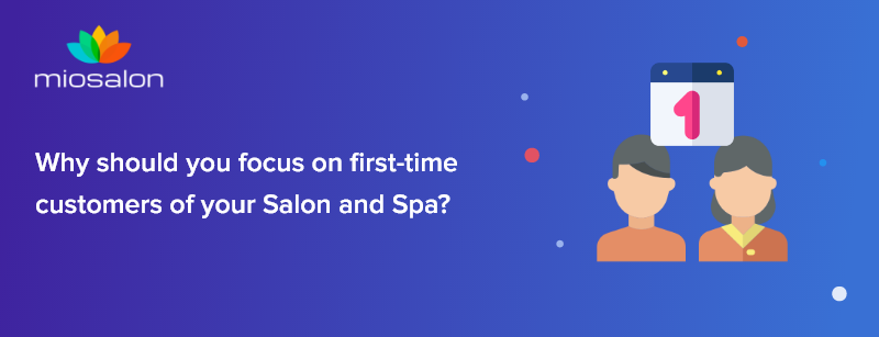 first-time customers of your Salon and Spa