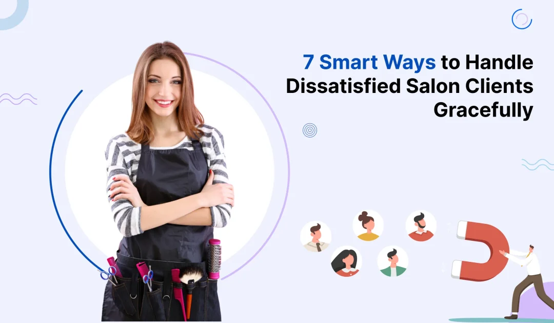 Dissatisfied Salon Clients