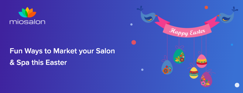 salon and spa this easter