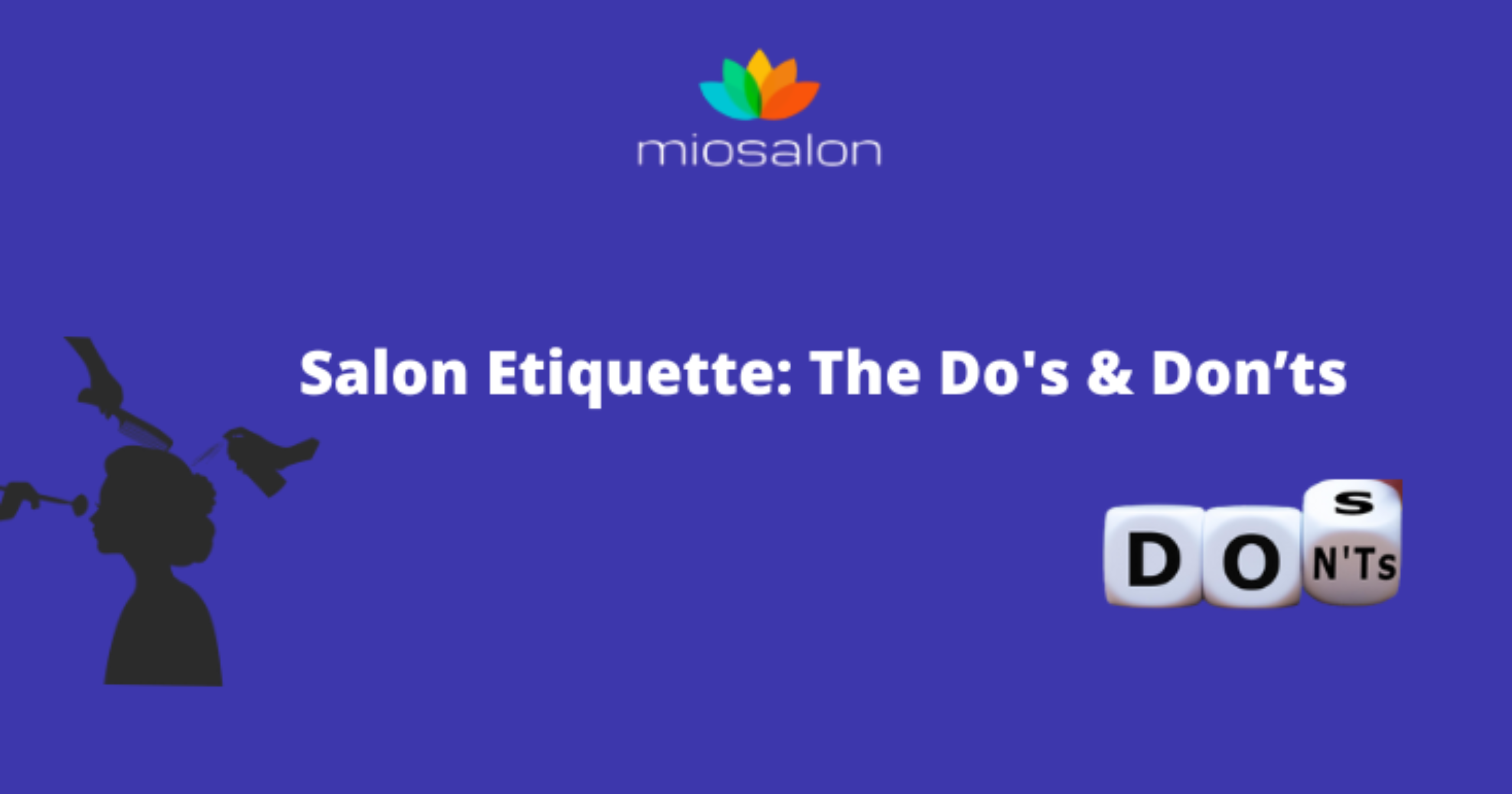Salon Etiquette The Dos & Don’ts