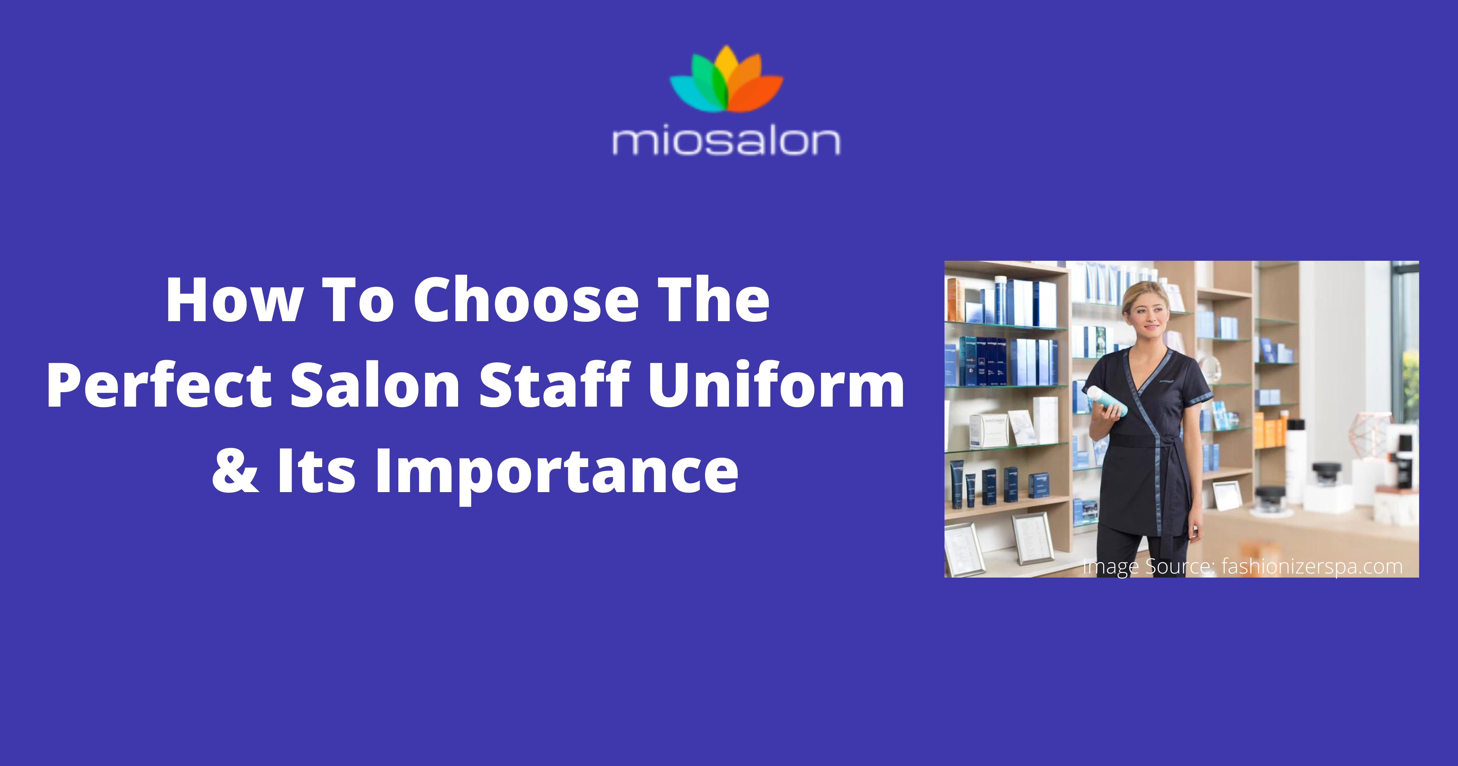 Perfect Salon Staff Uniform & Its Importance