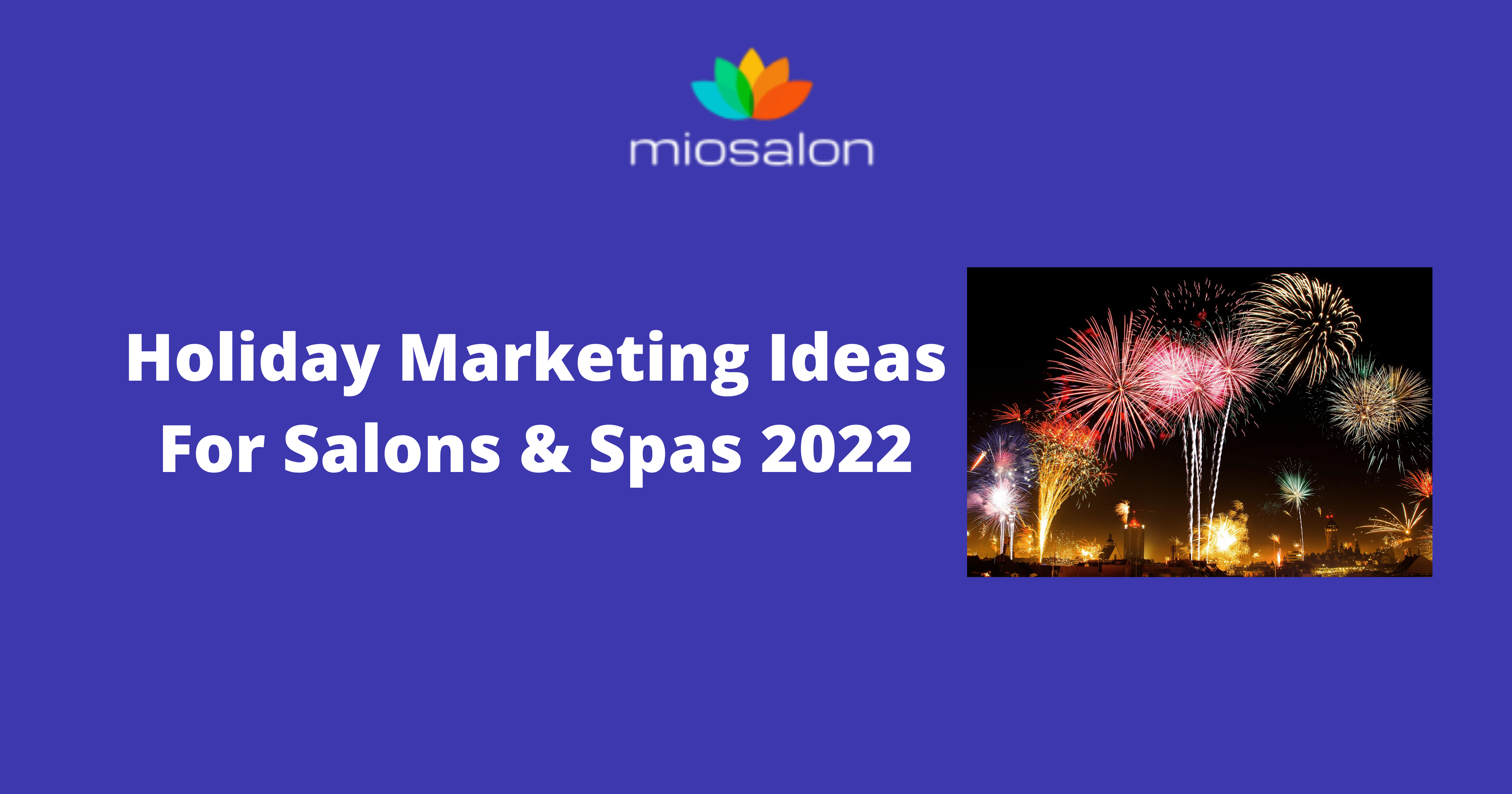 Holiday Marketing Ideas For Salons & Spas