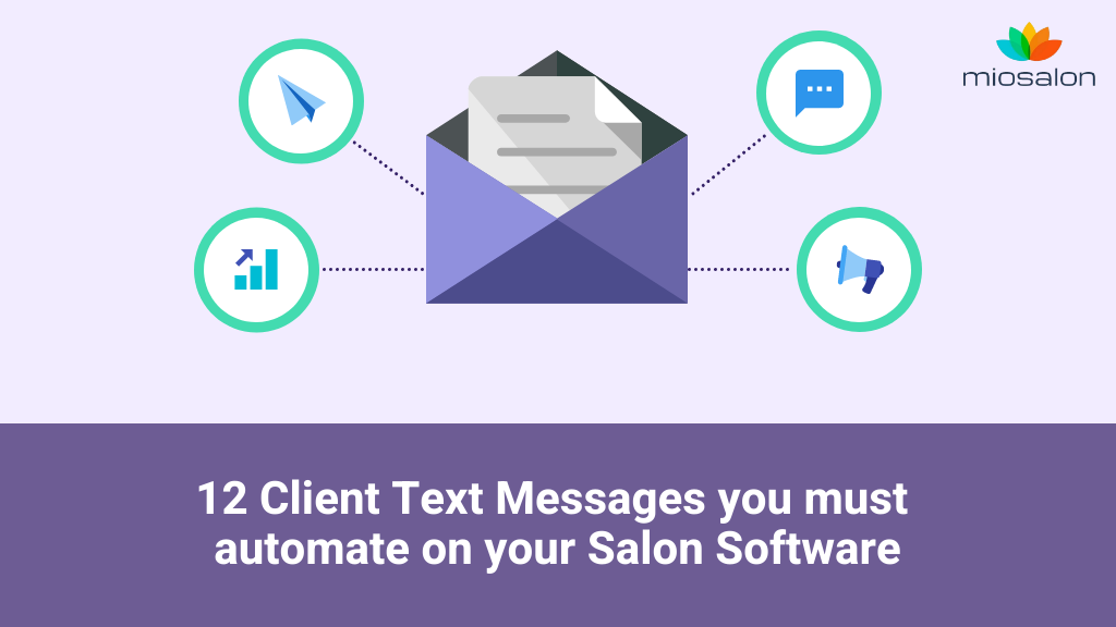 12 Client Text Messages you must automate on your Salon Software