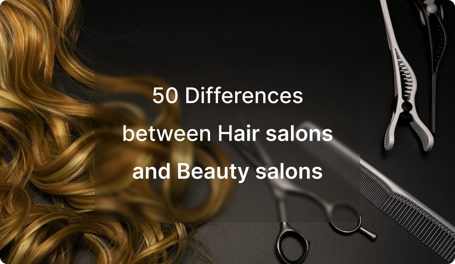 50 differences between hair salons and beauty salons