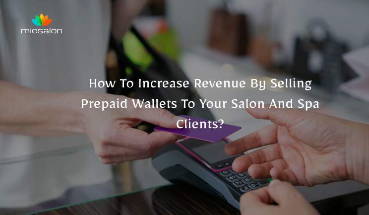 Prepaid wallets for salons and spas