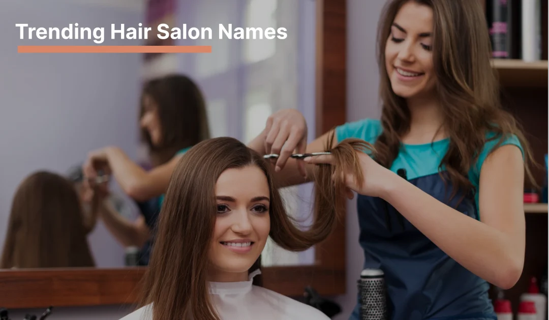 Trending Hair Salon Names