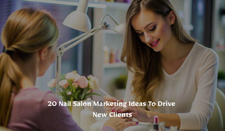 Nail Salon Marketing