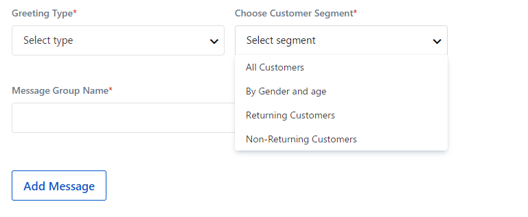 Customer message segment selection form